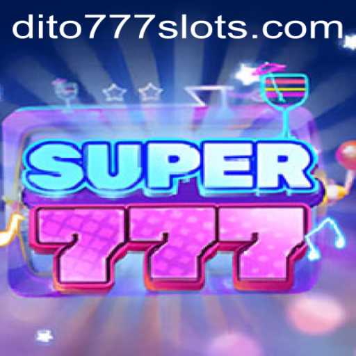 Exploring Super777: A Dive into the Exciting World of Dito777.com